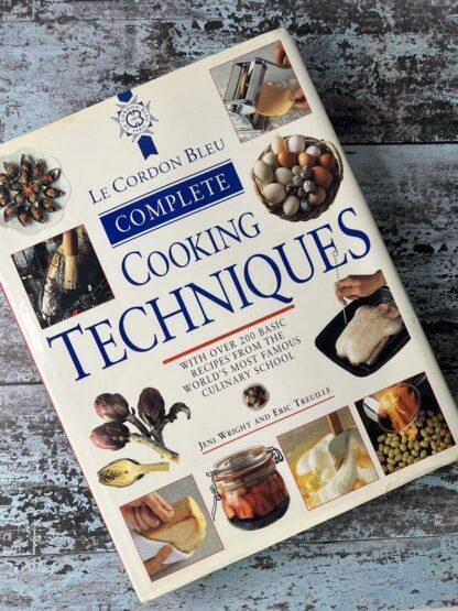 An image of the book Le Cordon Bleu Complete Cooking Techniques by Jenny Wright and Eric Treuille