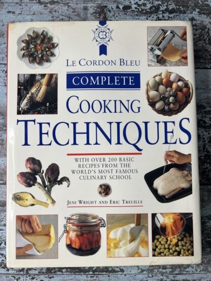 An image of the book Le Cordon Bleu Complete Cooking Techniques by Jenny Wright and Eric Treuille