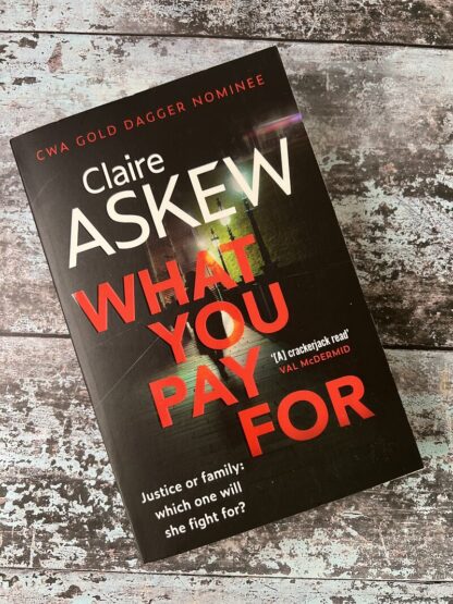 An image of the book What you pay for by Claire Askew