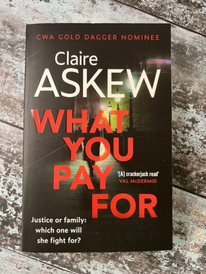 An image of the book What you pay for by Claire Askew