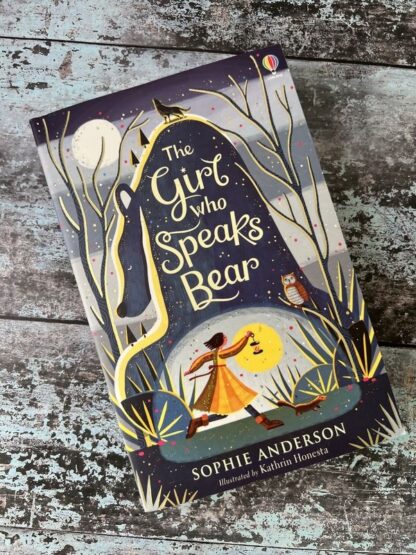 An image of the book The girl Who Speaks Bear by Sophie Anderson