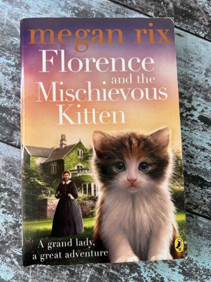 An image of the book Florence and the Mischievous Kitten by Megan Rix