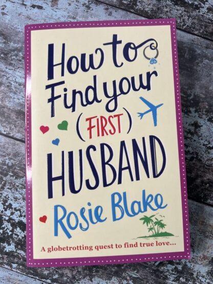 An image of the book How to find your (first) husband by Rosie Blake