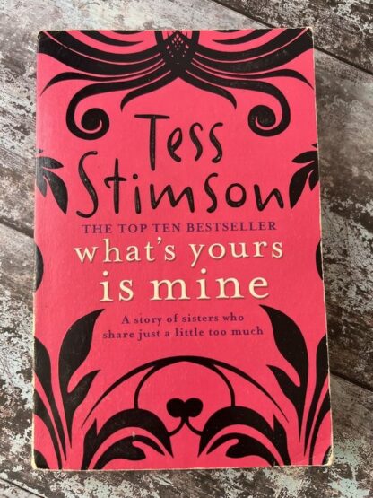 An image of the book What's Yours is Mine by Tess Stimson