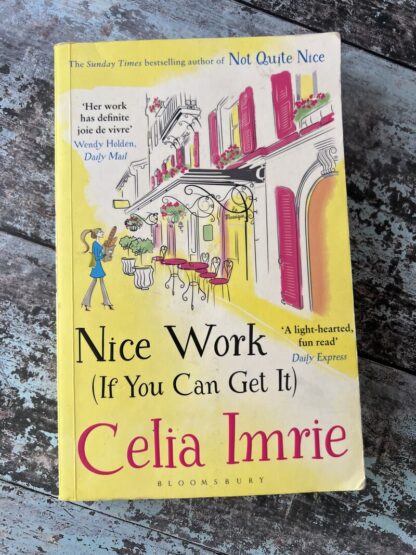 An image of the book Nice Work (If you can get it) by Celia Imrie