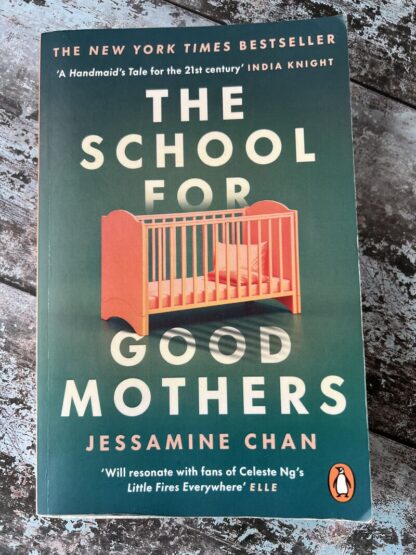 An image of the book The School For Good Mothers by Jessamine Chan