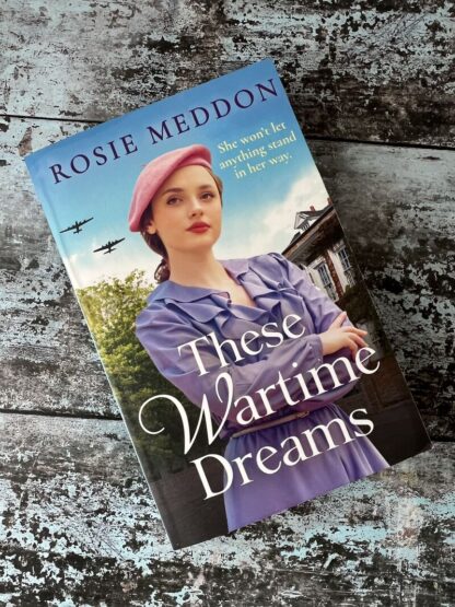 An image of the book These Wartime Dreams by Rosie Meddon