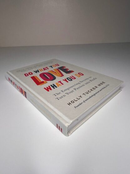 An image of the book Do What you Love by Holly Tucker