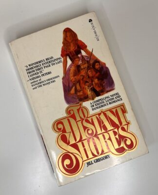 An image of the book To Distant Shores by Jill Gregory