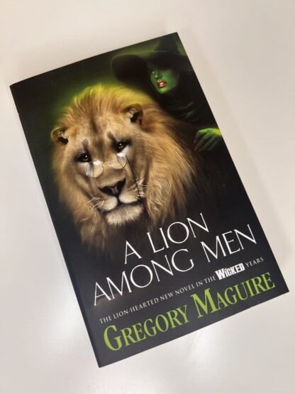 An image of the book A Lion Among Men by Gregory Maguire