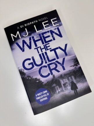 An image of the book When the Guilty Cry by M J Lee