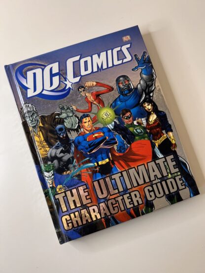 An image of the book DC Comics: The Ultimate Character Guide by Brandon T Snider