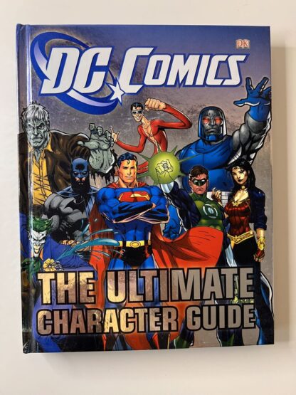 An image of the book DC Comics: The Ultimate Character Guide by Brandon T Snider