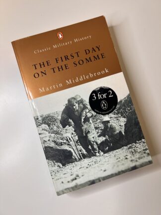 An image of the book The First Day of the Somme by Martin Middlebrook