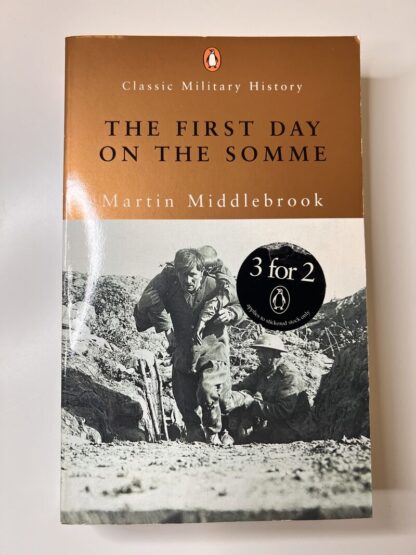 An image of the book The First Day of the Somme by Martin Middlebrook