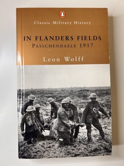 An image of the book In Flanders Field: Passchendaele 1917 by Leon Wolff