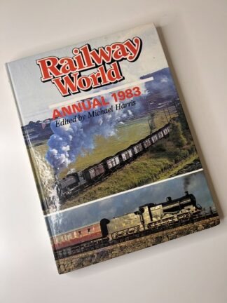 An image of the book Railway World: Annual 1983 edited by Michael Harris