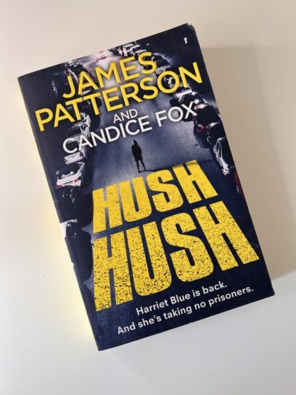 An image of the book Hush Hush by James Patterson and Candice Fox