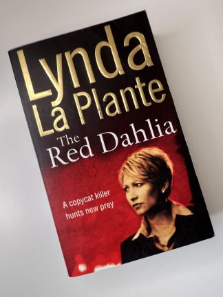 An image of the book The Red Dahlia by Lynda La Plante