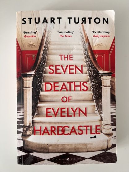 An image of the book The Seven Deaths of Evelyn Hardcastle by Stuart Turton